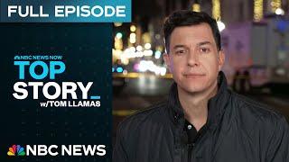 Top Story with Tom Llamas - Jan. 1 | NBC News NOW