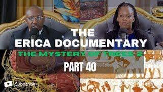 LIFE IS SPIRITUAL PRESENTS - THE ERICA DOCUMENTARY PART 40" THE MYSTERY OF TREES 2 "