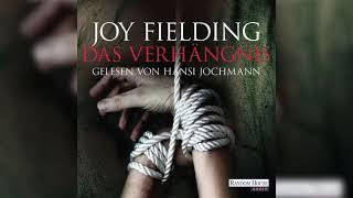 Das Verhängnis von Joy Fielding | Krimi Thriller Hörbuch