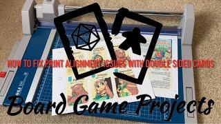 How To Fix Printing Alignment Issues on Double Sided Cards - Board Game Projects How-to