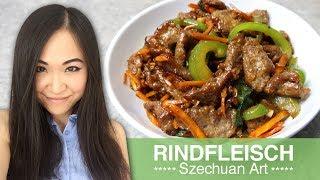 REZEPT: Rindfleisch Szechuan Art | chinesisches gebratenes Rindfleisch