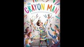 The Crayon Man: The True Story of the Invention of Crayola Crayons
