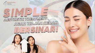 Smart Rejuvenation, Simple Treatment For Bright Face - Plasthetic Clinic (Klinik Kecantikan Jakarta)
