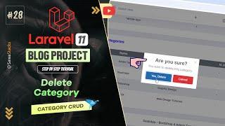 #28. Category CRUD: Delete Category | Laravel 11 Blog Project Tutorial