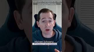 Product Management. How do you start execution for new scenarios and products, with Michael Schwartz