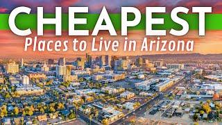 CHEAPEST Places To Live in Arizona 2024