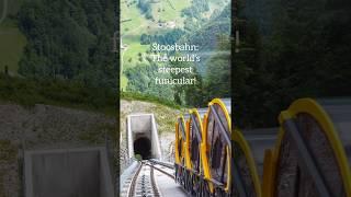 Stoosbahn - The world's steepest funicular 