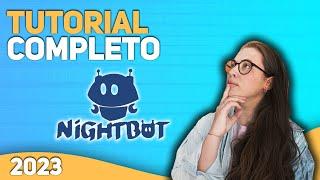  TUTORIAL Completo de NIGHTBOT / 2023  