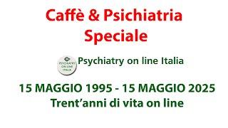 COFFEE AND PSYCHIATRY Francesco Bollorino Thirty years of Psychiatry on line Italy