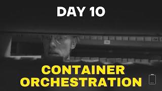  Day 10: Container Orchestration (Kubernetes, OpenShift)