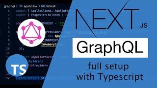 Next Js GraphQL: complete toolchain with Apollo, Typescript and Strapi