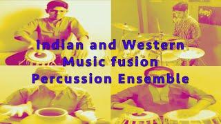 Indian Classical and Western fusion Percussion Ensemble