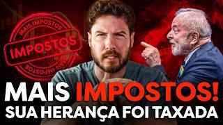 NOVO IMPOSTO SOBRE HERANÇA | Você vai pagar mais imposto (e seus filhos também)