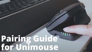 Pairing Guide for Unimouse