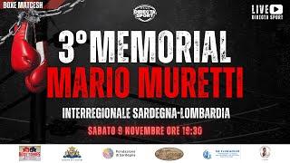 Boxe - 3° Memorial Mario Muretti - Interregionale Sardegna-Lombardia