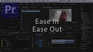 How to Add Ease in and Ease Out in Premiere Pro CC 2020 Video