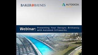 Present your designs brilliantly using Autodesk Infraworks