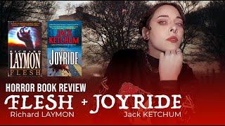 Horror Book Review | Flesh LAYMON 3/5, Joyride KETCHUM 4/5 | Jan 2021