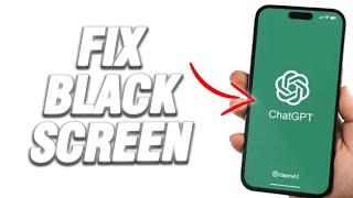 How To Fix ChatGPT App Black Screen Problem | Easy Quick Solution