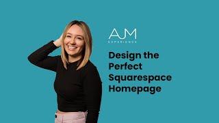 Design the Perfect Squarespace Homepage