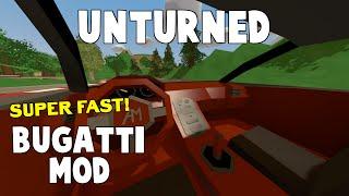 SUPERCARS IN UNTURNED?!? (Arthur's Bugatti Mod Showcase)