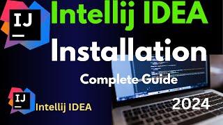 How to install IntelliJ IDEA on Windows 10/11 [ 2024 Update ] Java JDK 21