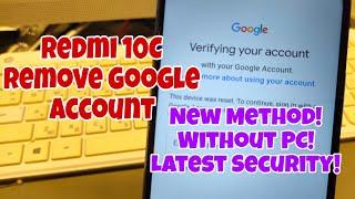 Xiaomi Redmi 10C, Remove Google Account, Bypass FRP. Easy and Free, Without PC.