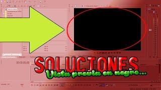 SOLUCIONES VISTA PREVIA EN NEGRO | SONY VEGAS