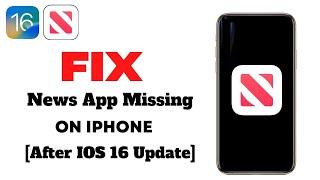 iOS 16 Fix News App Missing On iPhone iPad iPod touch