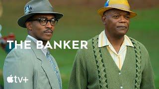 The Banker — Official Trailer | Apple TV+