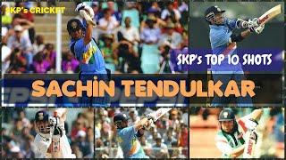 SKP's Top 10 Shots of Sachin Tendulkar  (Full)