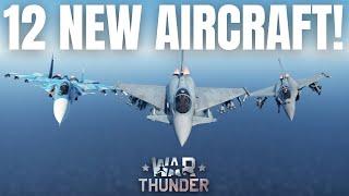 ALL NEW Aircraft for the New War Thunder Update "Storm Warning"