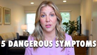 Symptoms and signs to pay attention to