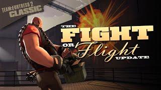 TF2 Classic - The Fight or Flight Update Trailer