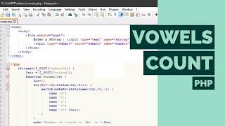 Vowels Count in PHP | Count the Vowels of a given String using HTML Form and PHP