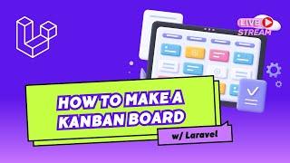 Ep-18: Laravel Kanban Board  Search Tasks