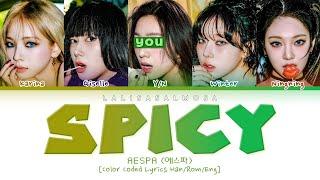 AESPA (에스파) & YOU AS A MEMBER | SPICY 매운 | [Karaoke] Color Coded (EASY LYRICS)