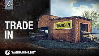 World of Tanks - Trade-In