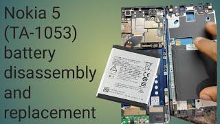 Nokia 5 (TA-1053) battery disassembly and replacement.