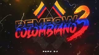 DEMBOW COLOMBIANO 3 - PAPU DJ