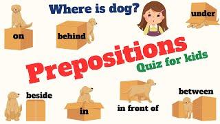 Prepositions Quiz Game for Kids | Learn Grammar | Learn with Images | Quiz Time | True & False