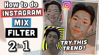 HOW TO DO INSTAGRAM MIX FILTER | HOW TO HAVE TWO FILTERS IN ONE PICTURE USING IG |COMBINE TWO FILTER