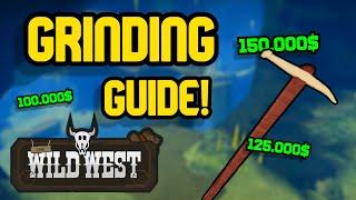 NEW Best Grinding Guide - Roblox Wild West