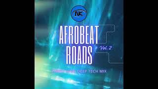 Dj Nek - Afrobeat Roads Vol.2 2024