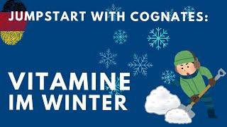 A1/A2 German story "Vitamine im Winter" | comprehensible input for Beginners