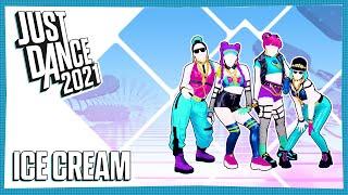 Just Dance 2021 - Ice Cream