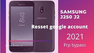 Samsung J250 J2 разблокировка google account