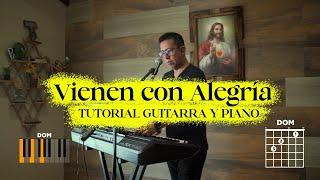 VIENEN CON ALEGRÍA - TUTORIAL GUITARRA Y TECLADO (CANCIONES RELIGIOSAS DE MISA)