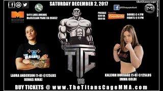 TTC 17 Bout 14 LAURA ANDERSON vs KALEIGH BURRAGE