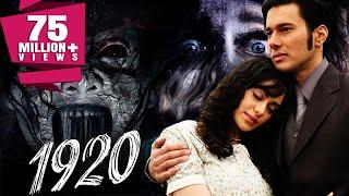 1920 (2008) Full Hindi Movie | Rajneesh Duggal, Adah Sharma, Indraneil Sengupta, Anjori Alagh